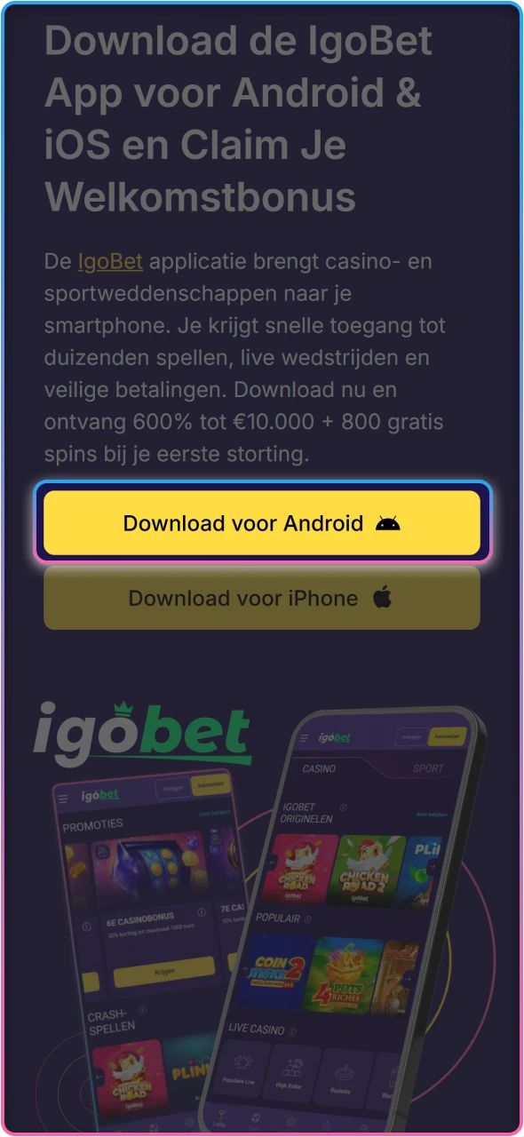 Klik op de officiële downloadknop voor de IgoBet-app.