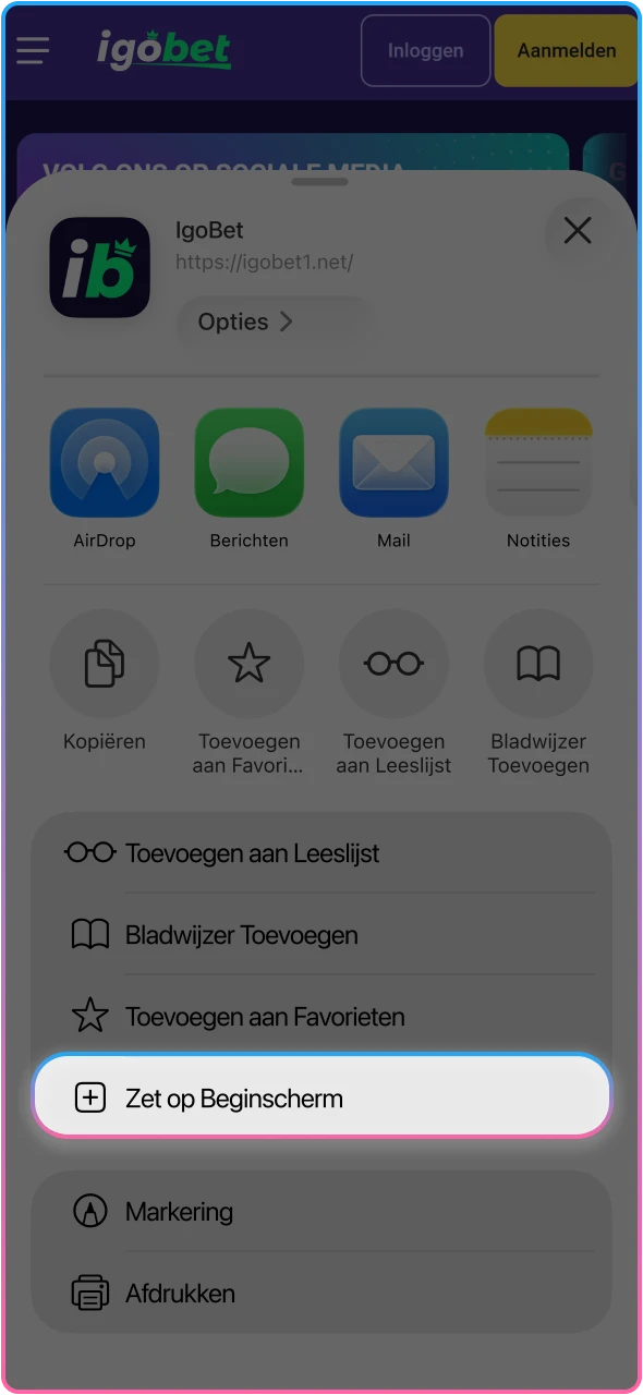 Selecteer Zet op beginscherm om het IgoBet-icoon op je iPhone te plaatsen.
