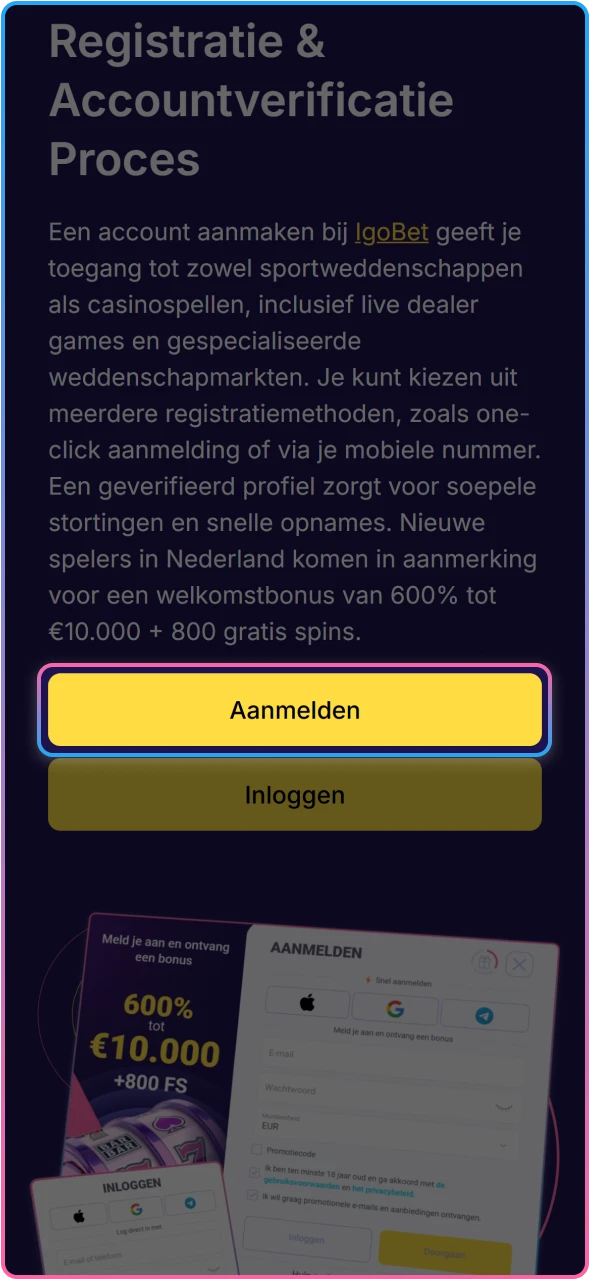 Klik op de aanmeldknop om je registratie bij IgoBet te starten.