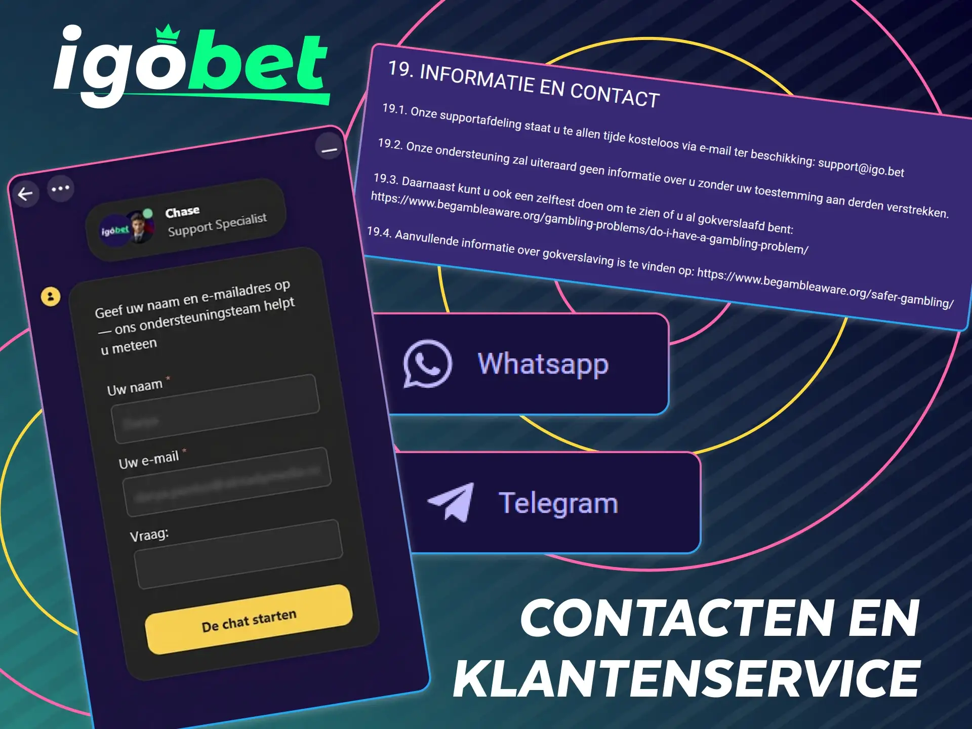 Neem contact op met de IgoBet klantenservice voor vragen over actieve promoties.