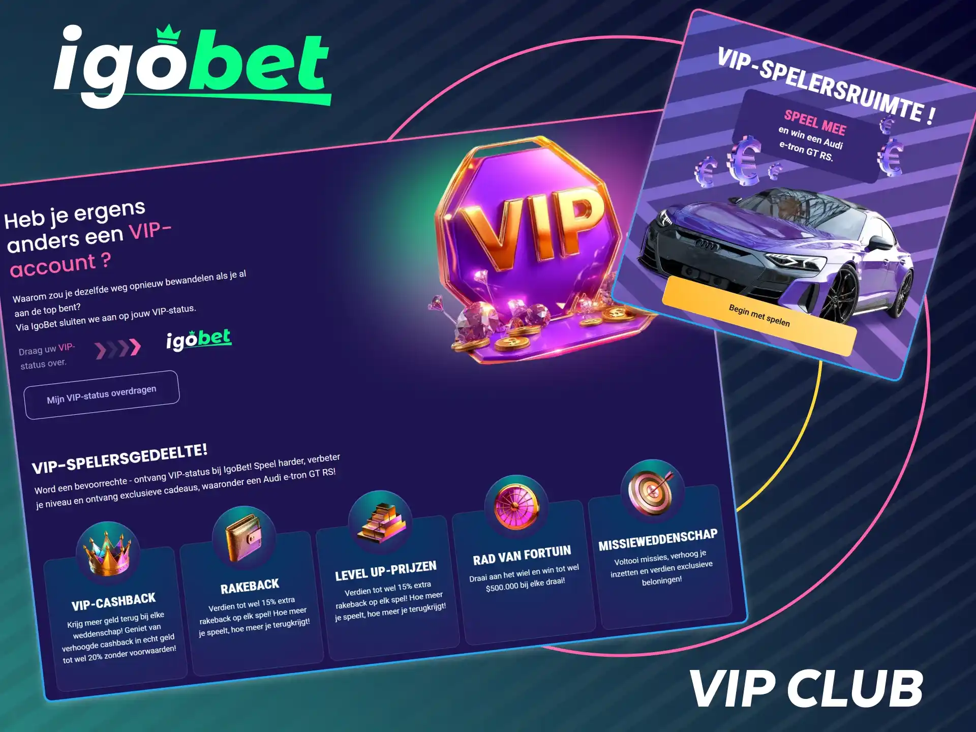 Word lid van de exclusieve IgoBet VIP club voor extra voordelen.