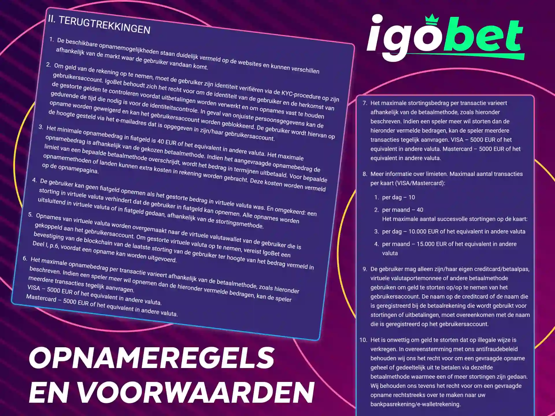 Lees hier alle belangrijke regels en voorwaarden voor opnames bij IgoBet.